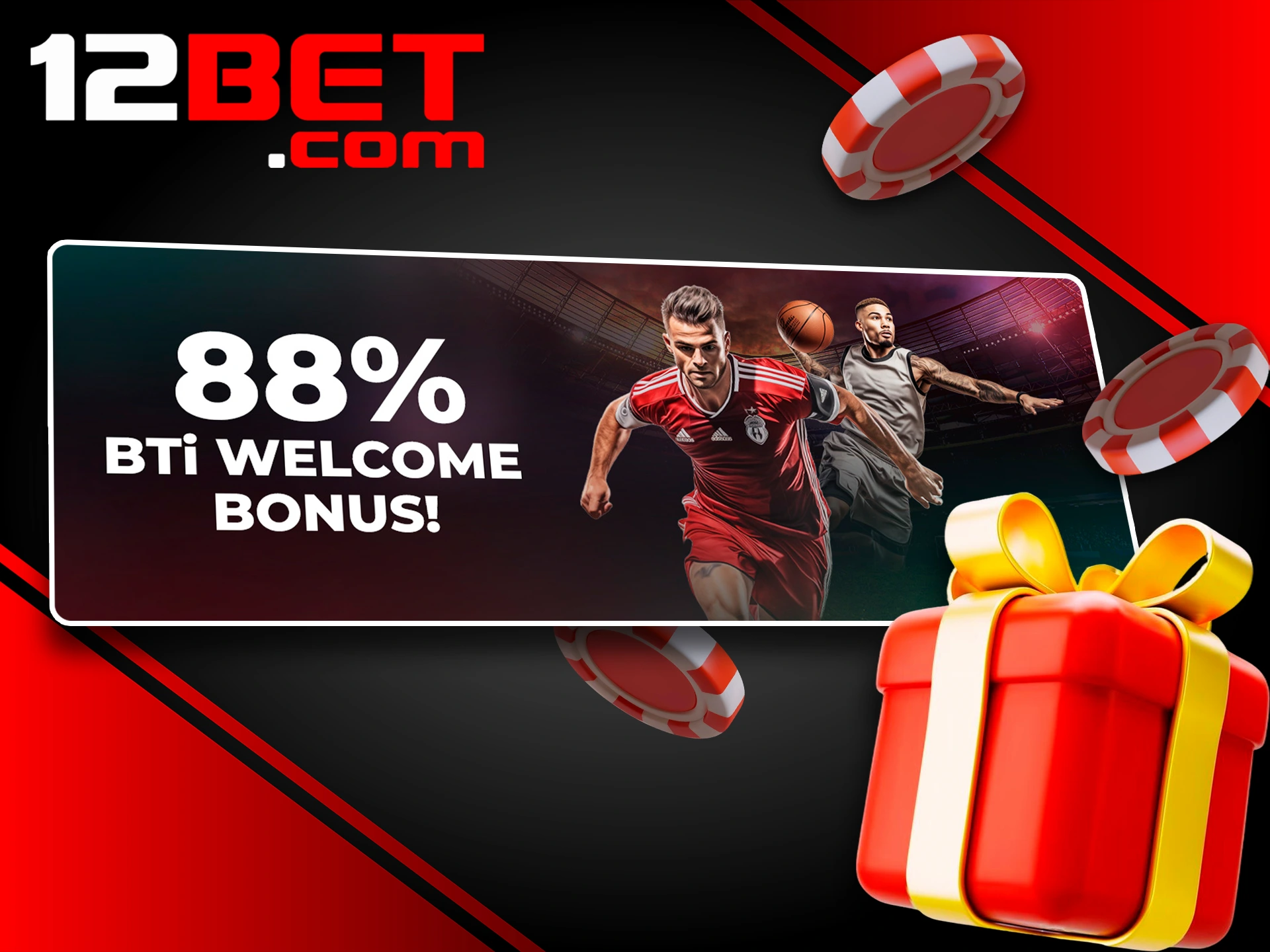 Place your bets with 12Bet's BTi welcome bonus.