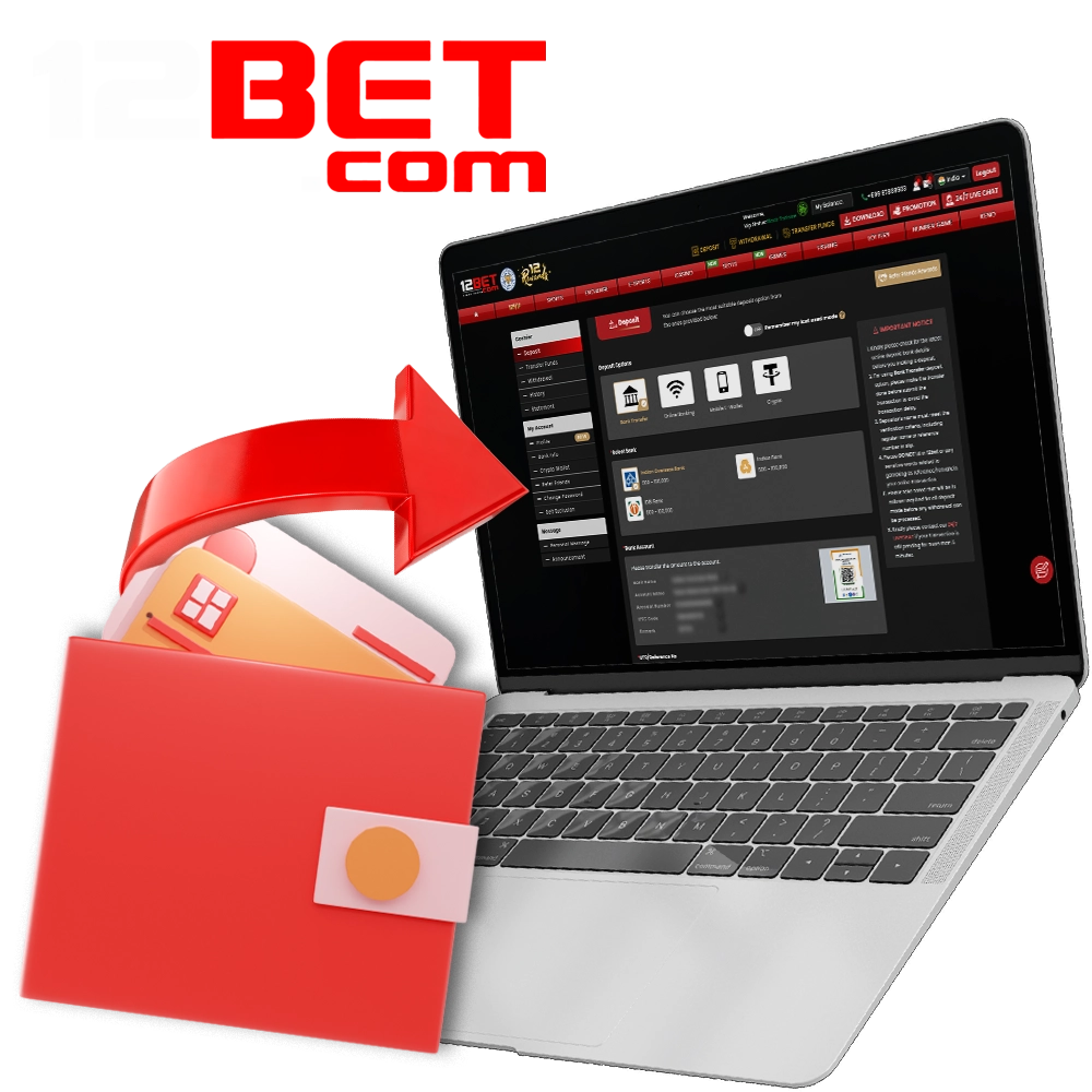 Make a deposit into your personal 12Bet account and start betting.