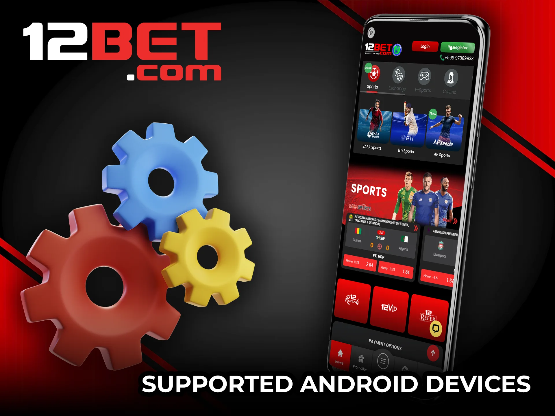 Find out which devices support the 12Bet app.