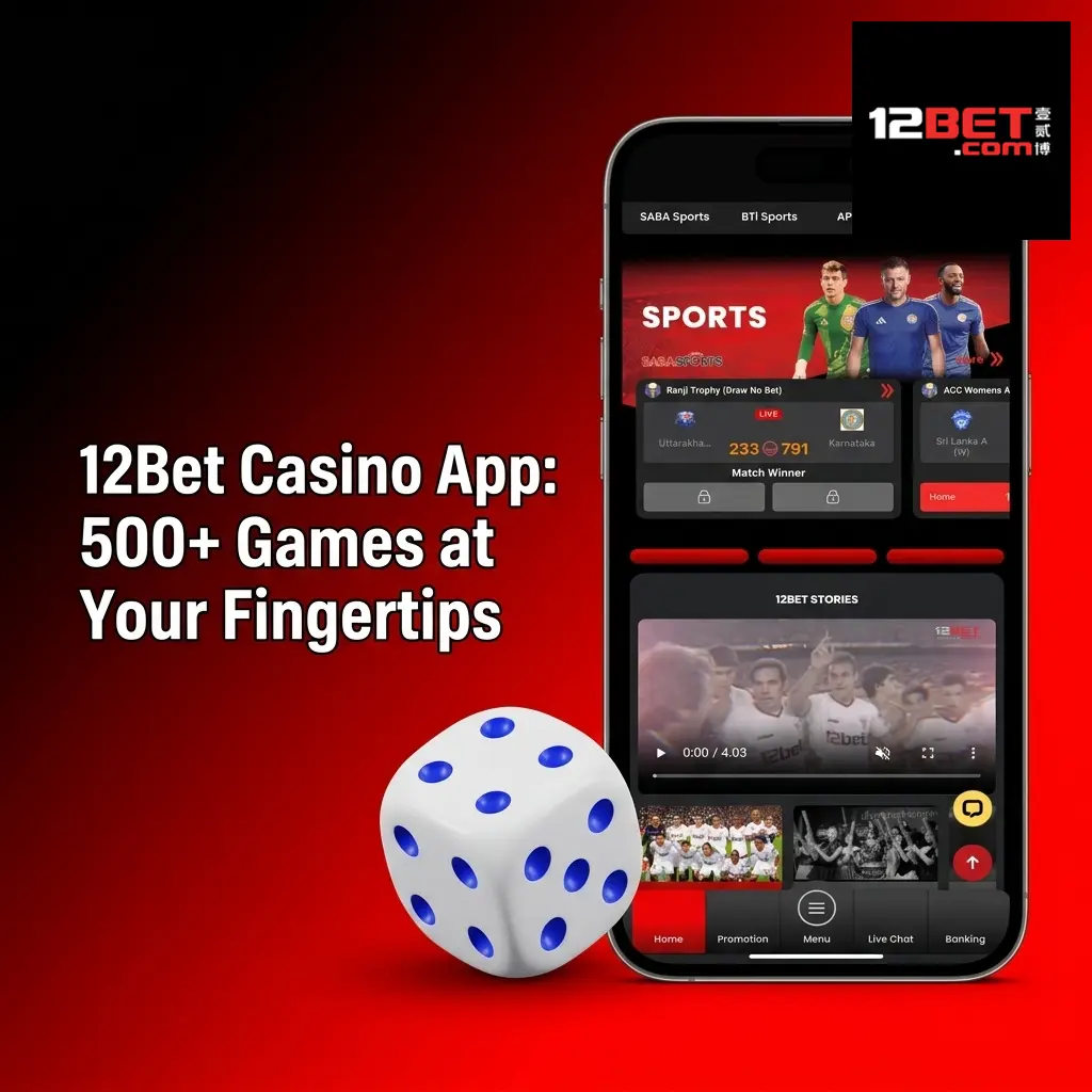 12Bet casino app interface showing 500+ games including live dealer tables, slots, and crash games for Indian players