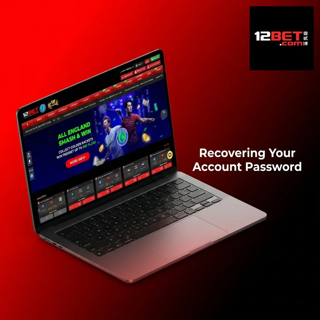 12Bet forgot password recovery steps showing reset link request, OTP verification, and new password creation process