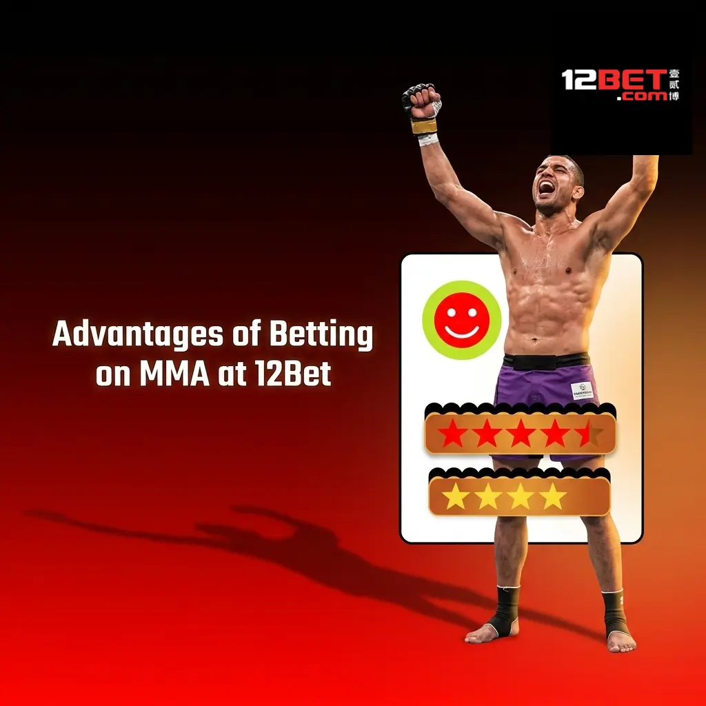MMA betting advantages at 12Bet including UFC, live odds, INR payments, and mobile access for Indian fans