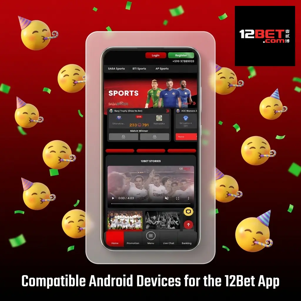 Compatible Android devices for the 12Bet app including Samsung, Redmi, Realme, Vivo, OPPO, OnePlus, and Motorola models
