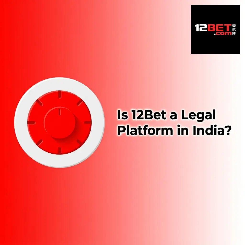 12Bet legal platform India with Curaçao eGaming licence, SSL encryption, and responsible gambling tools for Indian players