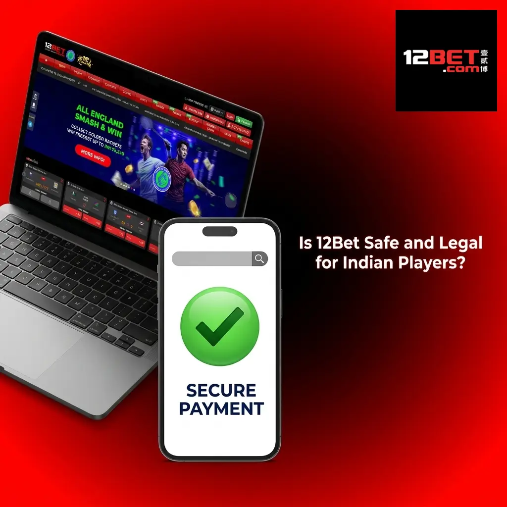 12Bet licence details, SSL encryption security, and legal status for Indian players on offshore platform