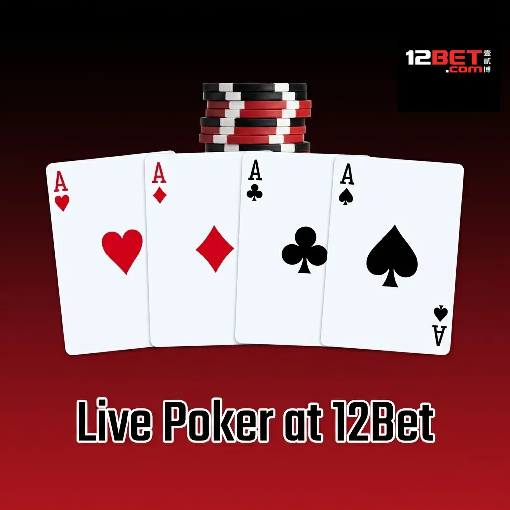 Live Poker games at 12Bet including Casino Hold'em, Three Card Poker, and Ultimate Texas Hold'em with live dealers