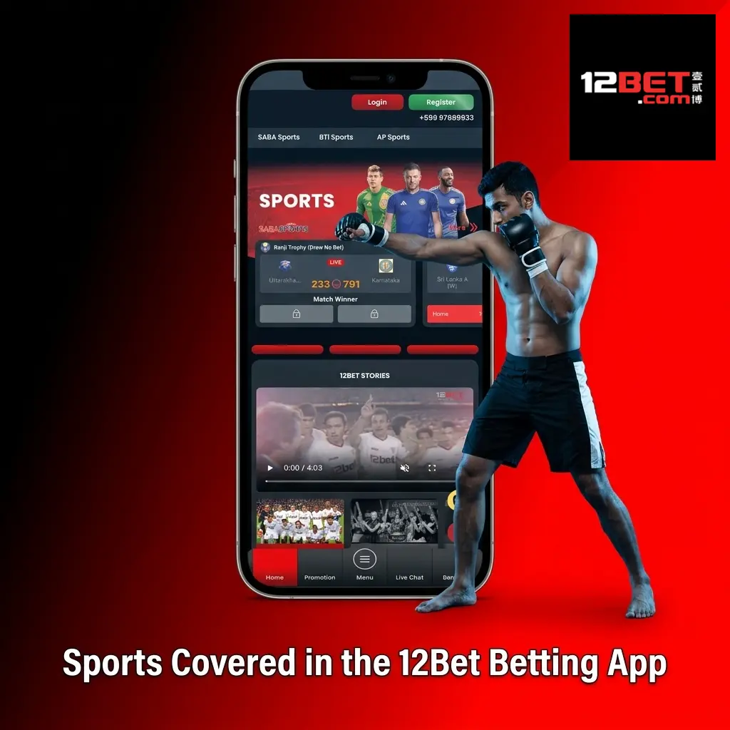 12Bet betting app sports coverage including cricket, football, kabaddi, tennis, basketball, eSports and more